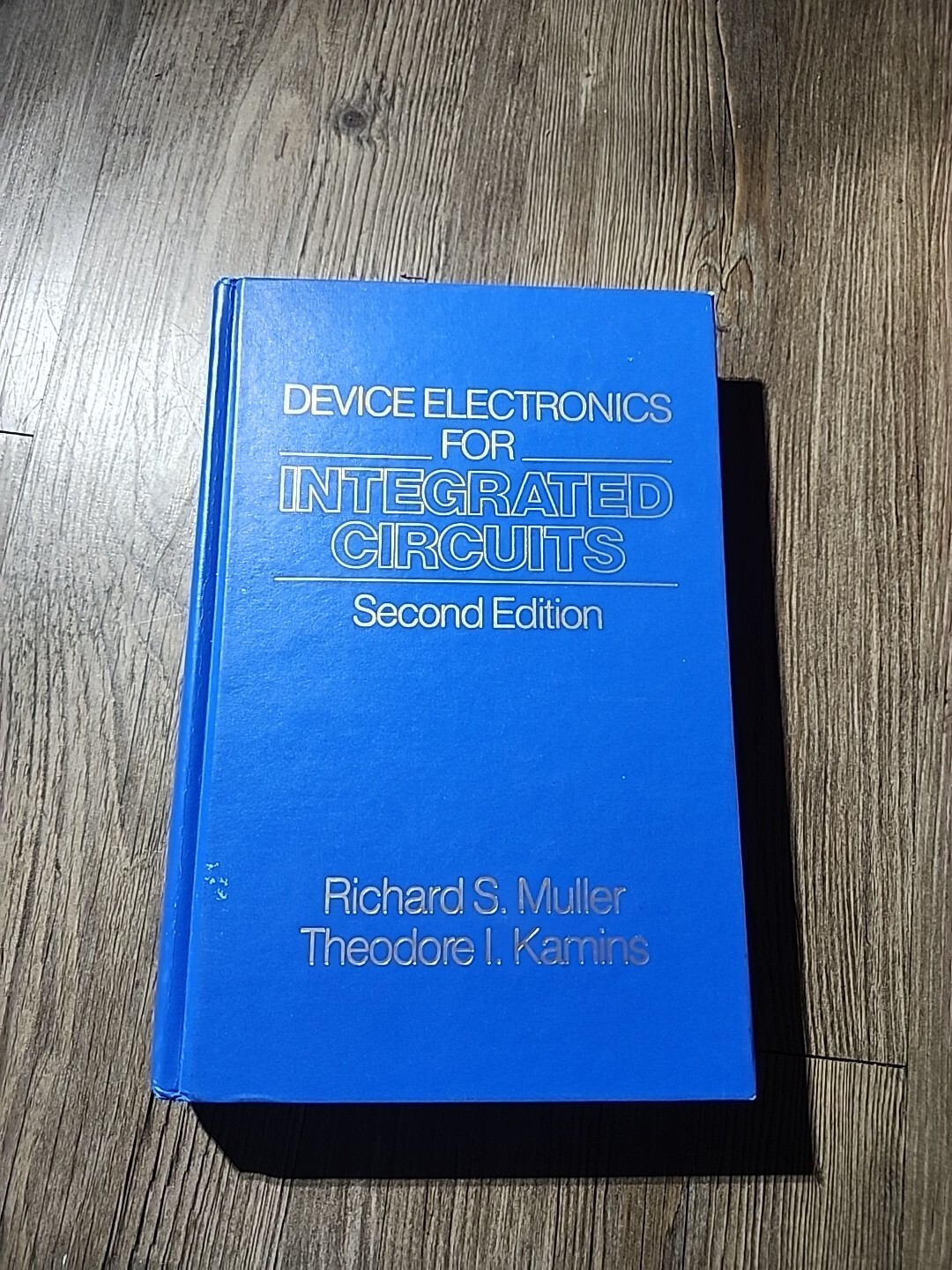 Device Electronics for Integrated Circuits by Theodore I. Kamins and Richard S.
