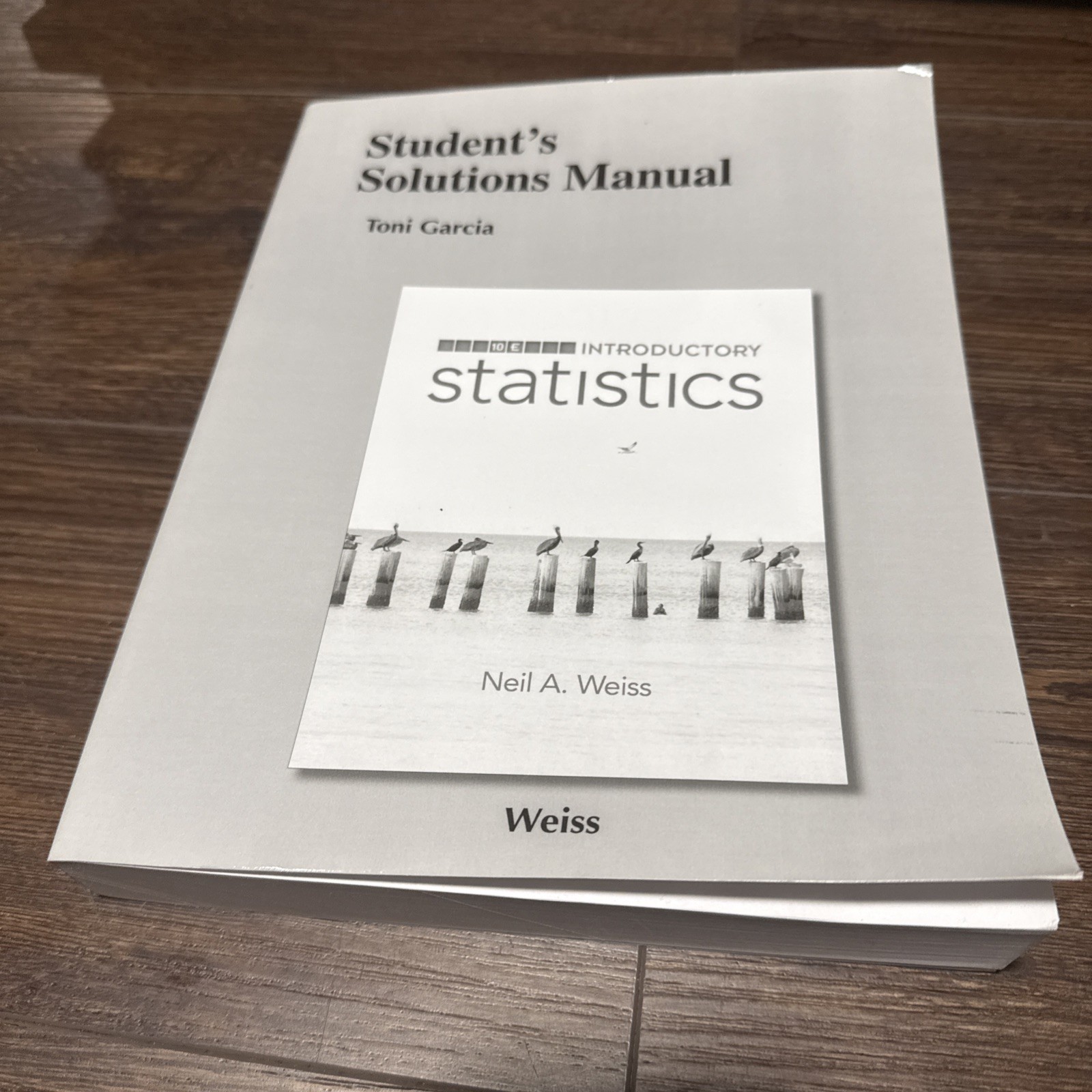 Student Solutions Manual for Introductory Statistics by Neil Weiss (2015, Trade
