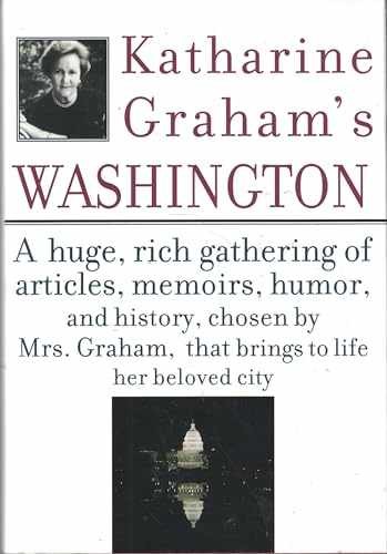 Katharine Graham’s Washington – Hardcover, by Graham Katharine – Very Good u
