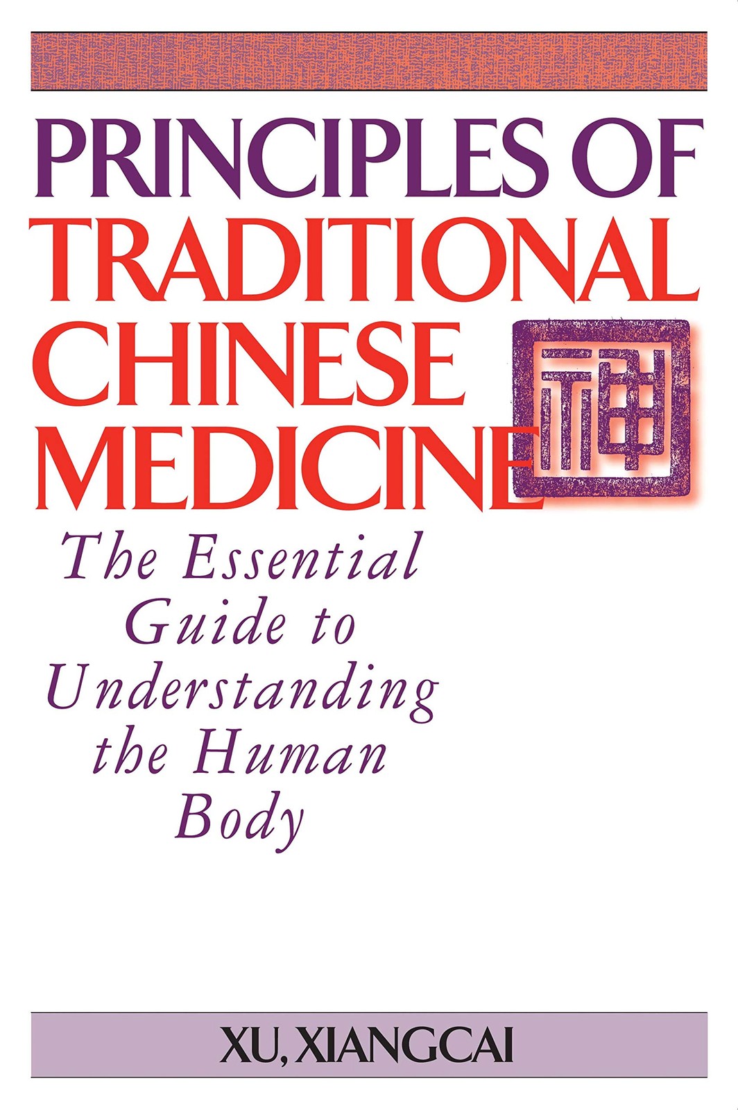 Principles of Traditional Chinese Medicine: The Essential Guide to Understan…