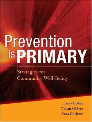 Prevention Is Primary: Strategies for Community Well-Being