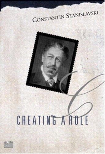 Creating A Role Constantin Stanislavski paperback Used – Good