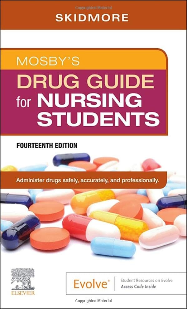 Mosby’s Drug Guide for Nursing Students
