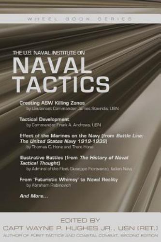 The U.S. Naval Institute on Naval Tactics