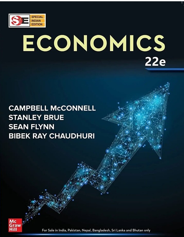 Economics 22ed Campbell McConnell, Brue and Flynn INTERNATIONAL EDITION