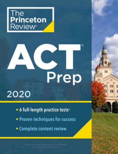 Princeton Review ACT Prep, 2020: 6 Practice Tests + Content Review + – VERY GOOD