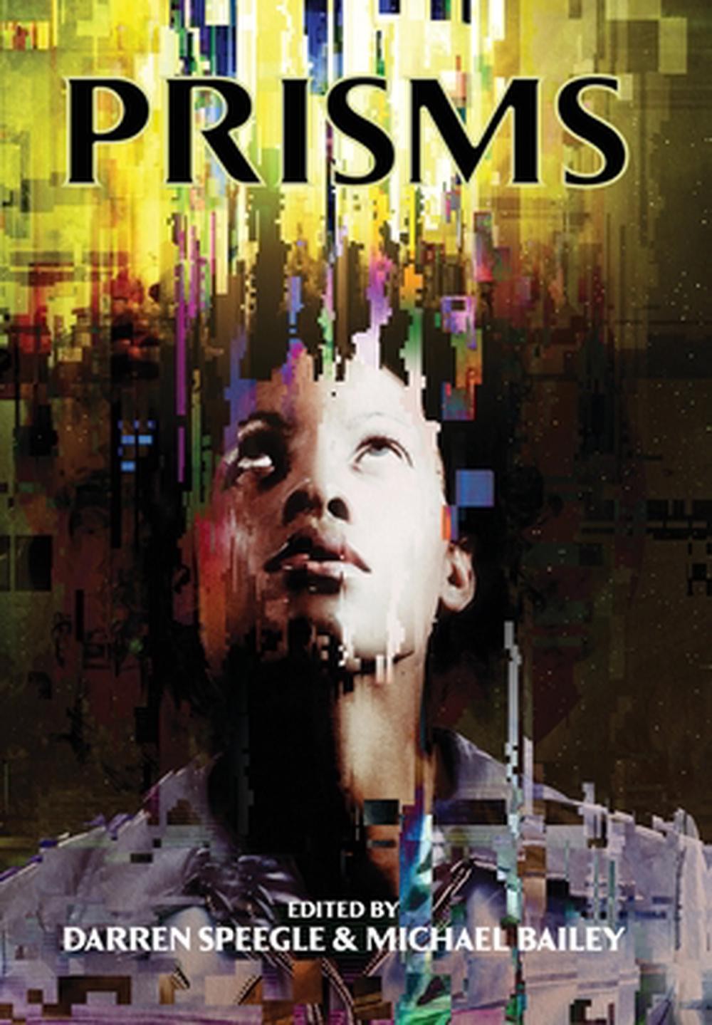 Prisms by Michael Bailey Hardcover Book