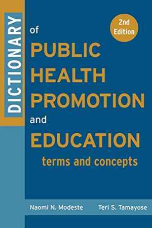 Dictionary of Public Health – Paperback, by Modeste Naomi; Tamayose – Good