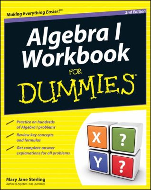 Algebra I Workbook for Dummies® Paperback Mary Jane Sterling