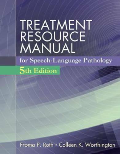 Treatment Resource Manual for Speech Language Pathology (with Student Web – GOOD