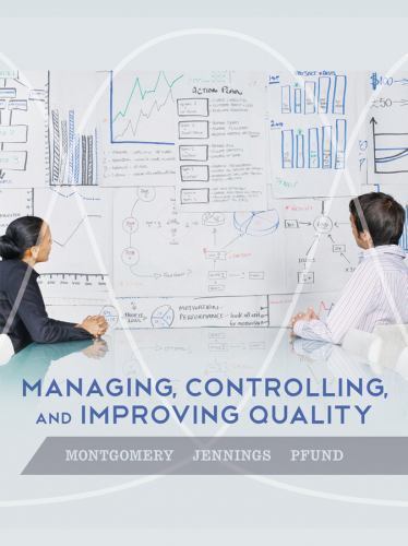 Managing, Controlling, and Improving Quality by Cheryl L. Jennings, Michele…