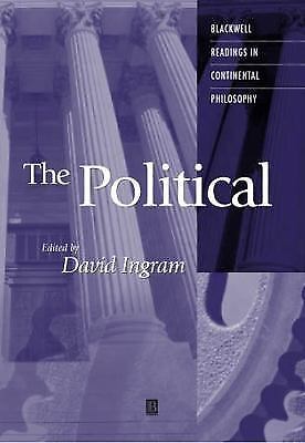 Blackwell Readings in Continental Philosophy Ser.: Political by David Ingram …