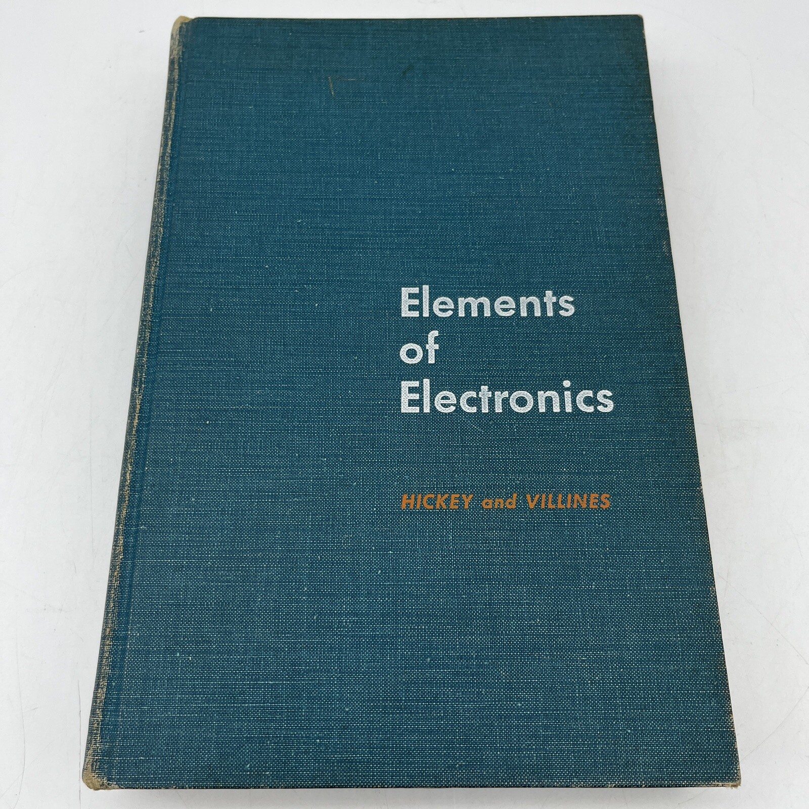 Elements of Electronics By Hickey And Villines Book Electricity Voltage Ammeter
