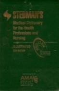 Stedman’s Medical Dictionary For The Health Professions And Nursing