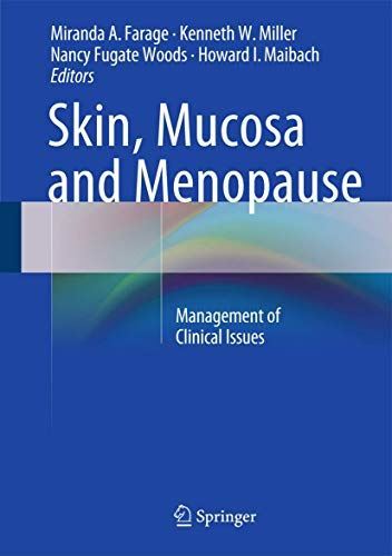 Skin, Mucosa and Menopause: Management of Clinical Issues (2014)
