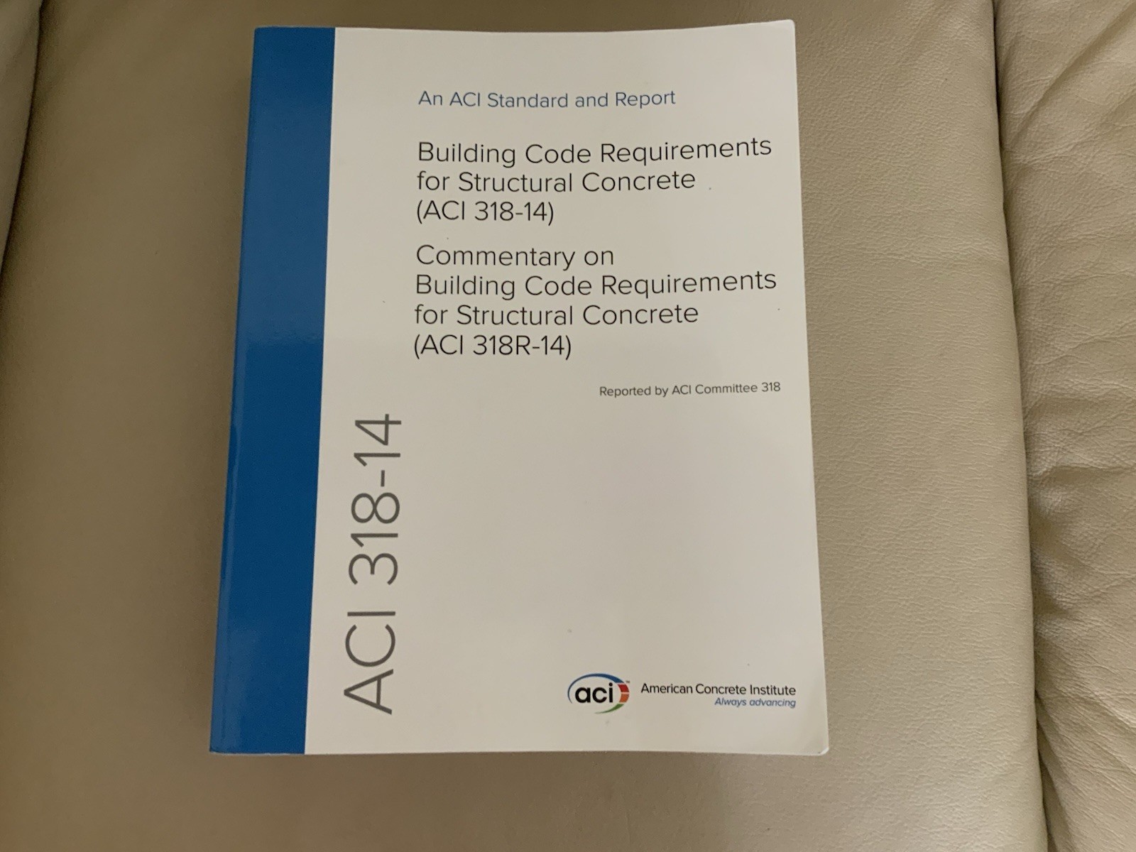 ACI 318-14 Building Code Requirements For Structural Concrete College Book