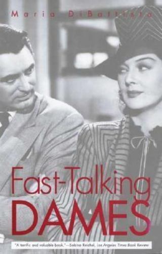 Fast-Talking Dames, DiBattista, Maria, 9780300099034