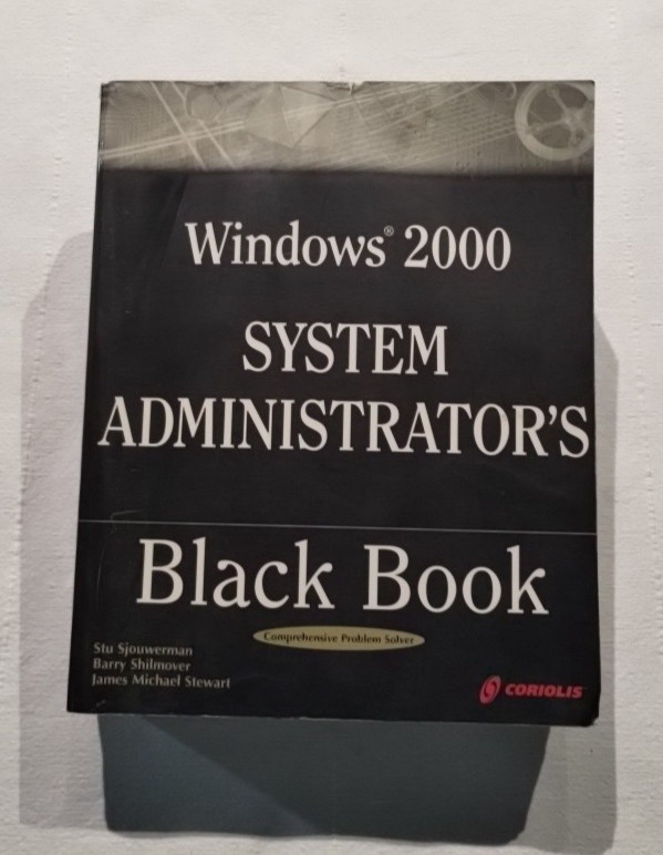 Windows 2000 System Administrator’s Black Book by Various Authors 2001 Paperback