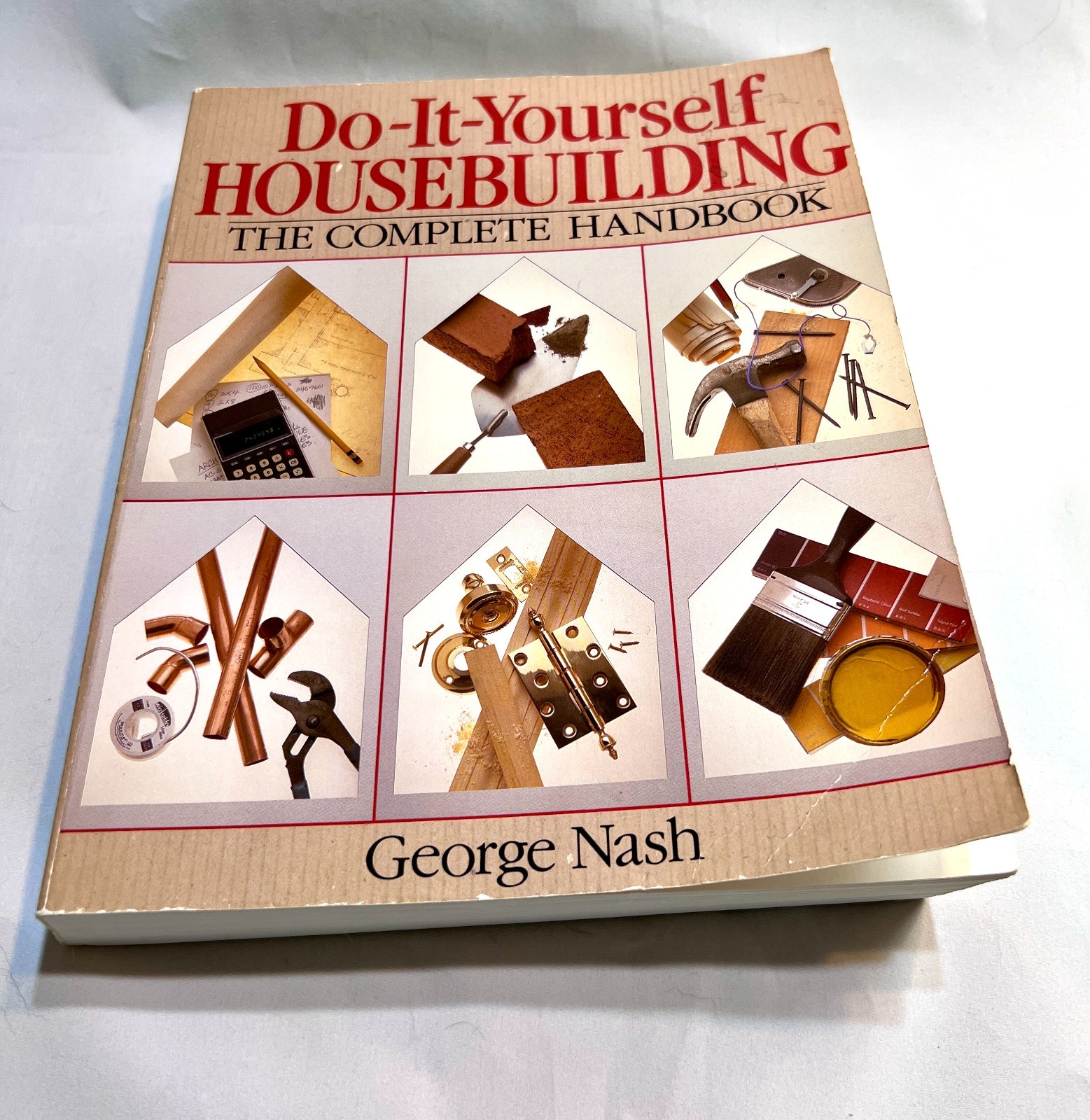 Do-It-Yourself Housebuilding the Complete Handbook by George Nash, 704 pages
