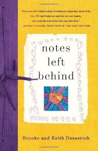 Notes Left Behind by Desserich, Keith,Desserich, Brooke, Good Book