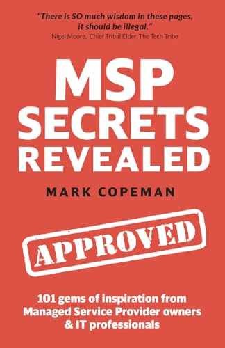 MSP Secrets Revealed: 101 gems of – Paperback, by Copeman Mark – Very Good