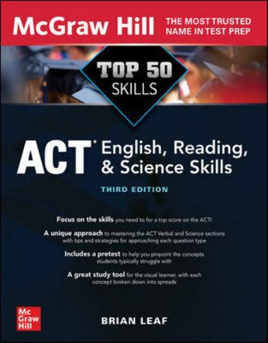 Top 50 ACT English, Reading, and Science Skills, Third Edition by Leaf, Brian