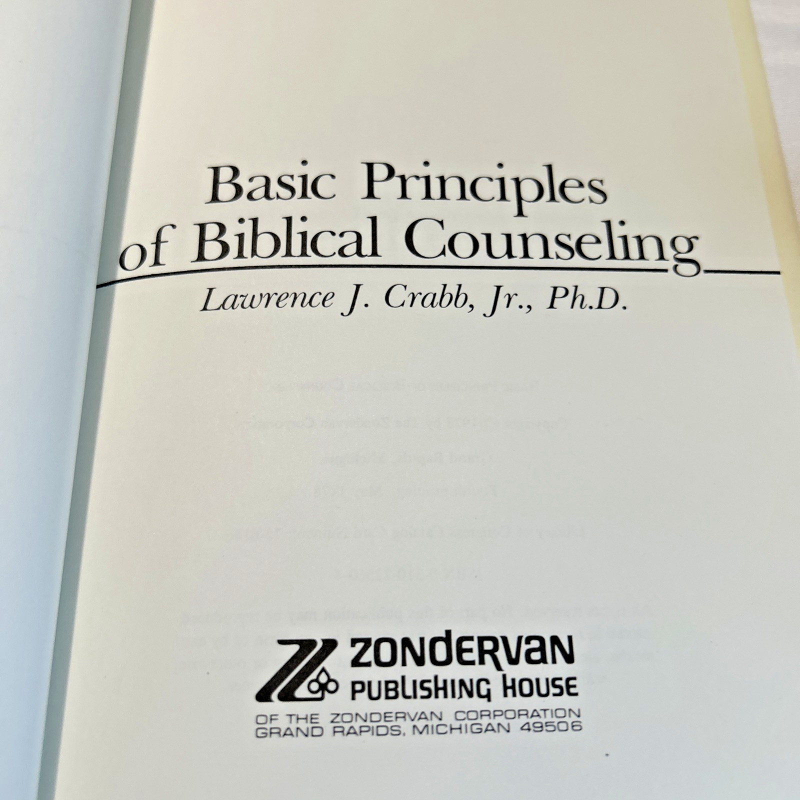 Basic Principles of Biblical Counseling (1978) ~ Lawrence J. Crabb, Jr.