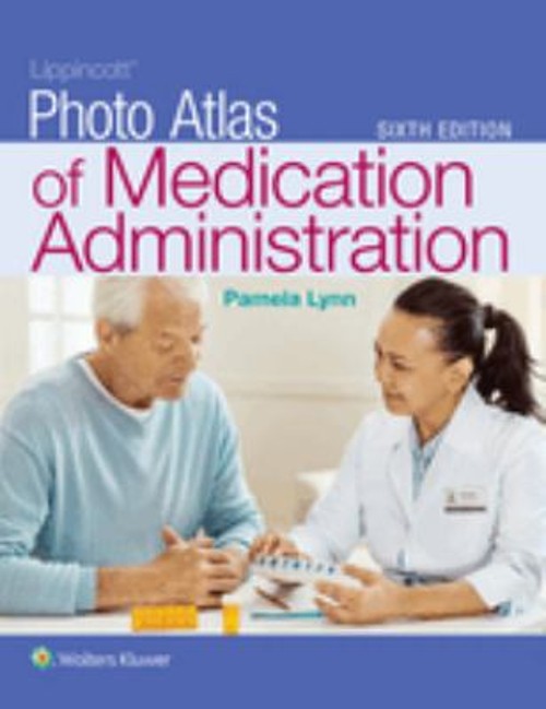 Lippincott Photo Atlas of Medication Administration Paperback Pam
