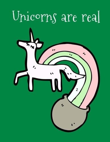 Unicorns Are Real: Forest Green Unicorn Notebook (Composition Book
