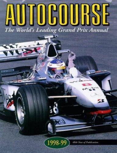 Autocourse: The World’s Leading Grand Prix Annual, 1998-99 by No author.