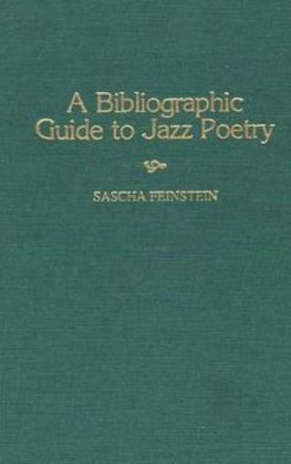 A Bibliographic Guide To Jazz Poetry