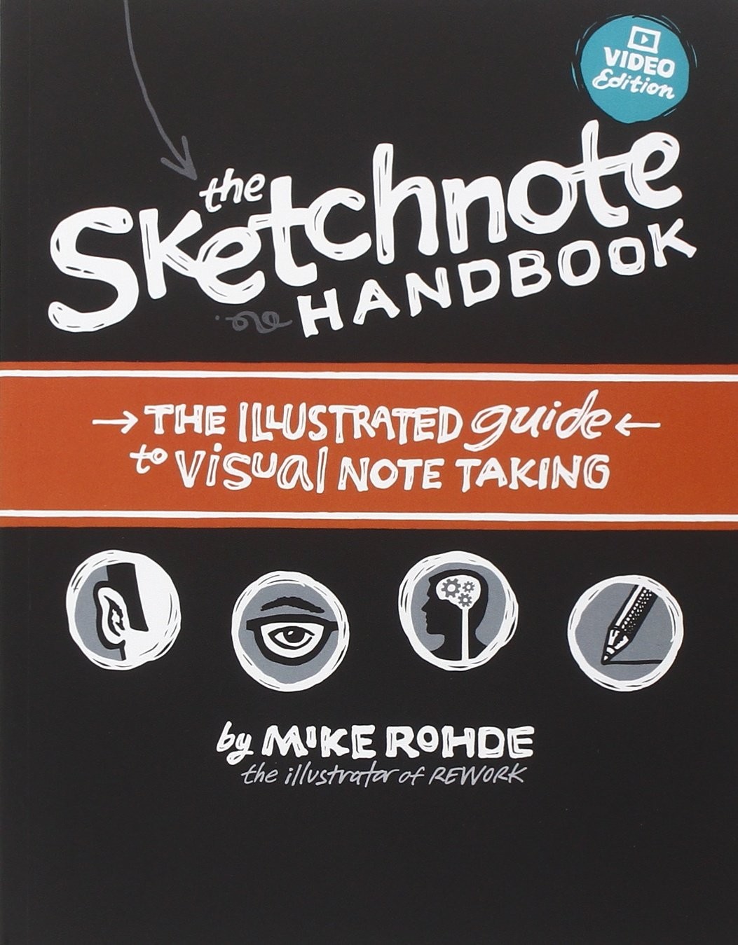The Sketchnote Handbook Video Edition: The Illustrated Guide to Visual Note …