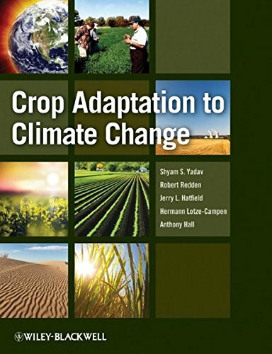 Crop Adaptation to Climate Change, Yadav, Redden, Hatfield, Lo+=