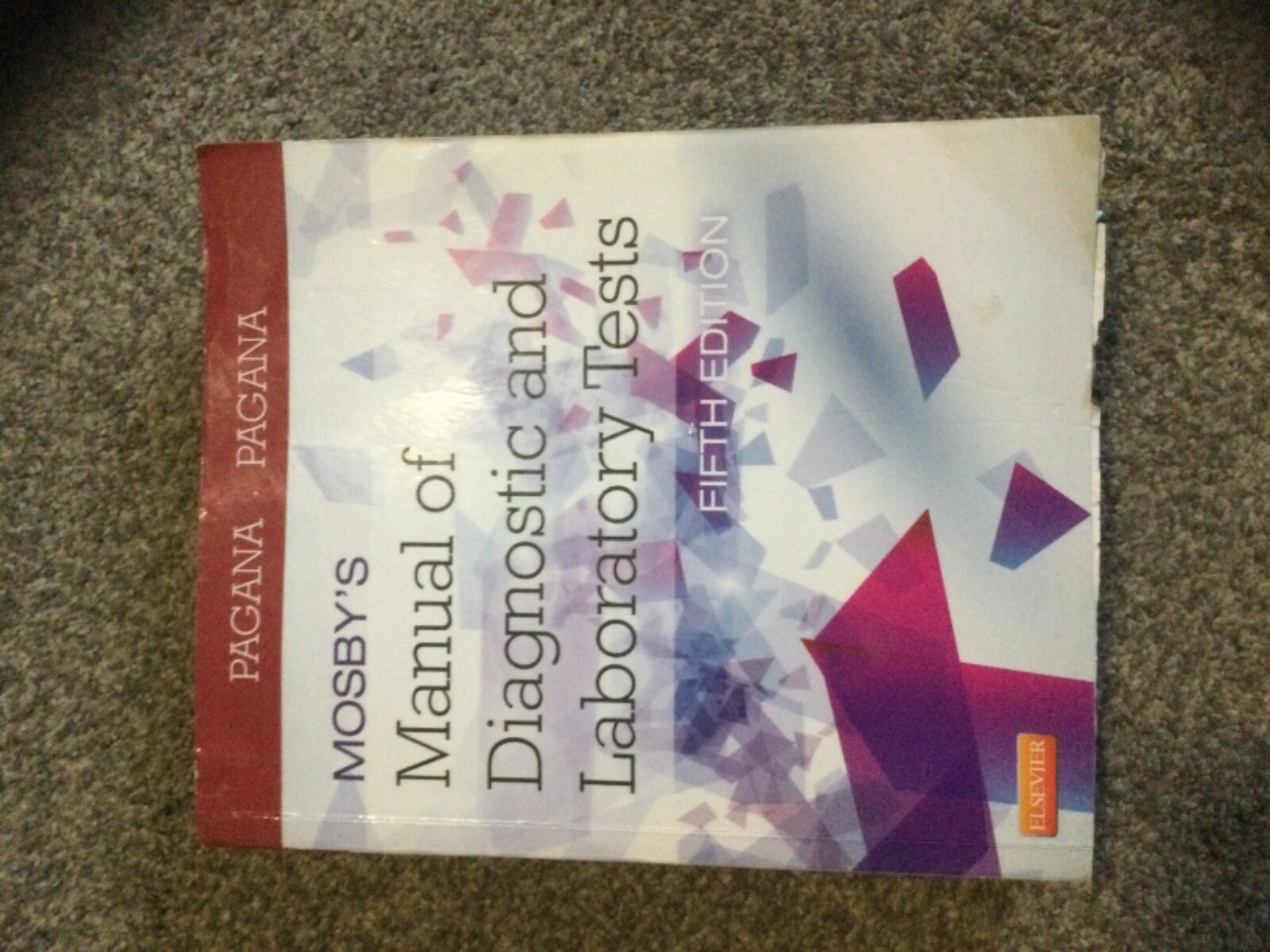 Mosby’s Manual of Diagnostic and Laboratory Tests by Timothy J. Pagana and…