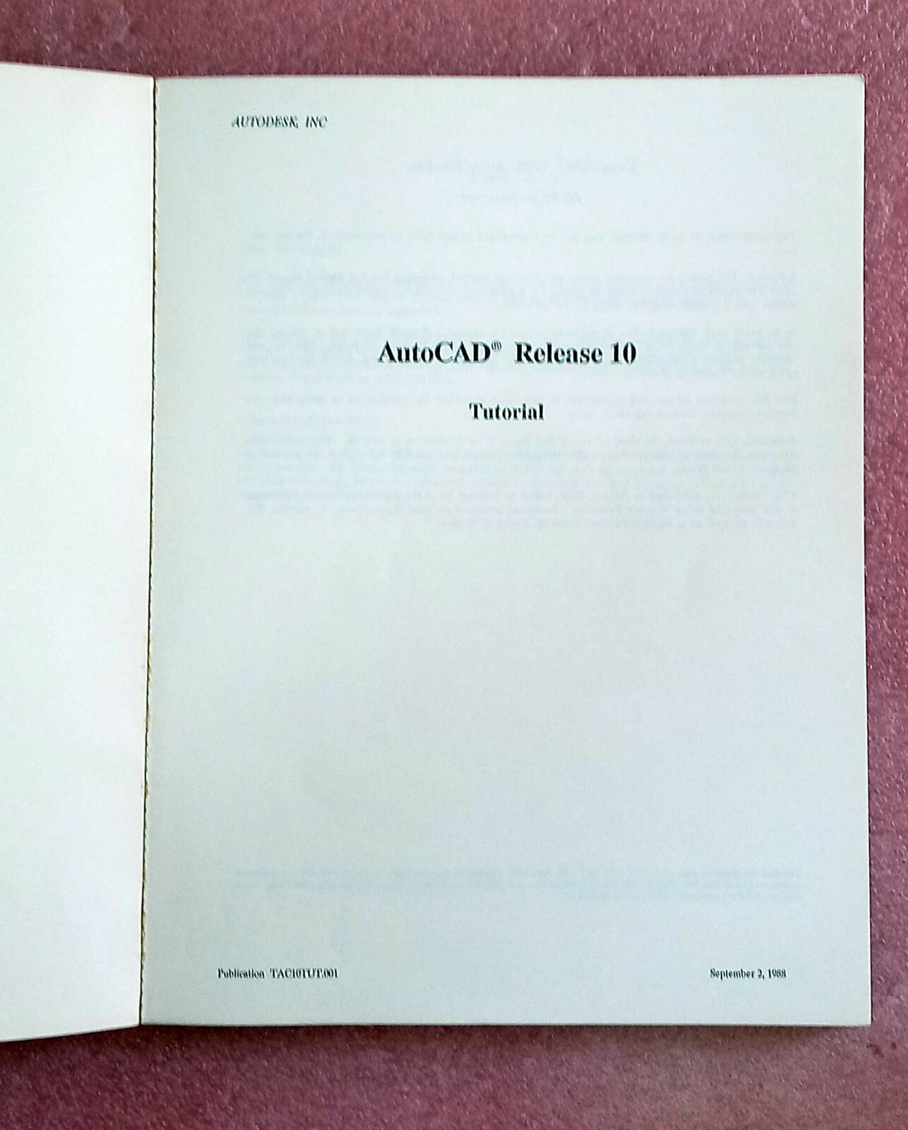 Autocad Tutorial Release 10 by Autodesk, September 1988, 156 pages
