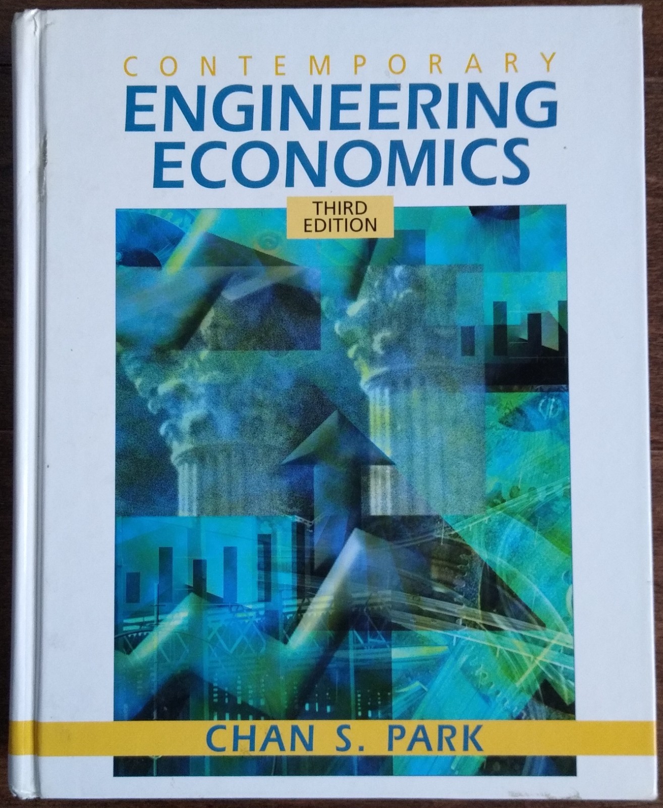 Contemporary Engineering Economics by Chan S. Park (2001, Hardcover)