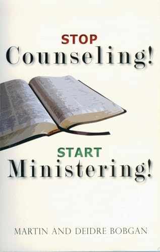 Stop Counseling! Start – Paperback, by Bobgan Martin; Bobgan – Very Good
