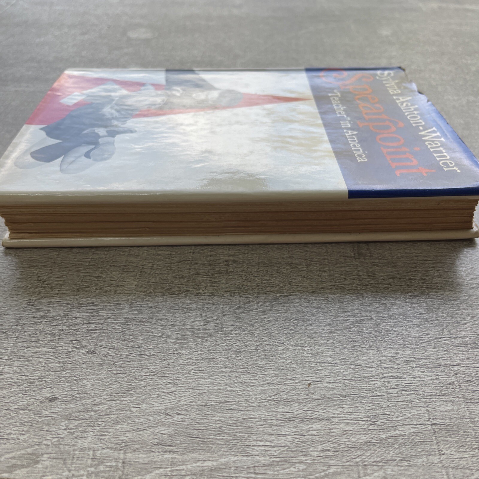 Spearpoint “Teacher” in America by Sylvia Ashton-Warner 1972 HC DJ