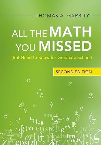 All the Math You Missed: (But Need… by Garrity, Thomas A. Paperback / softback