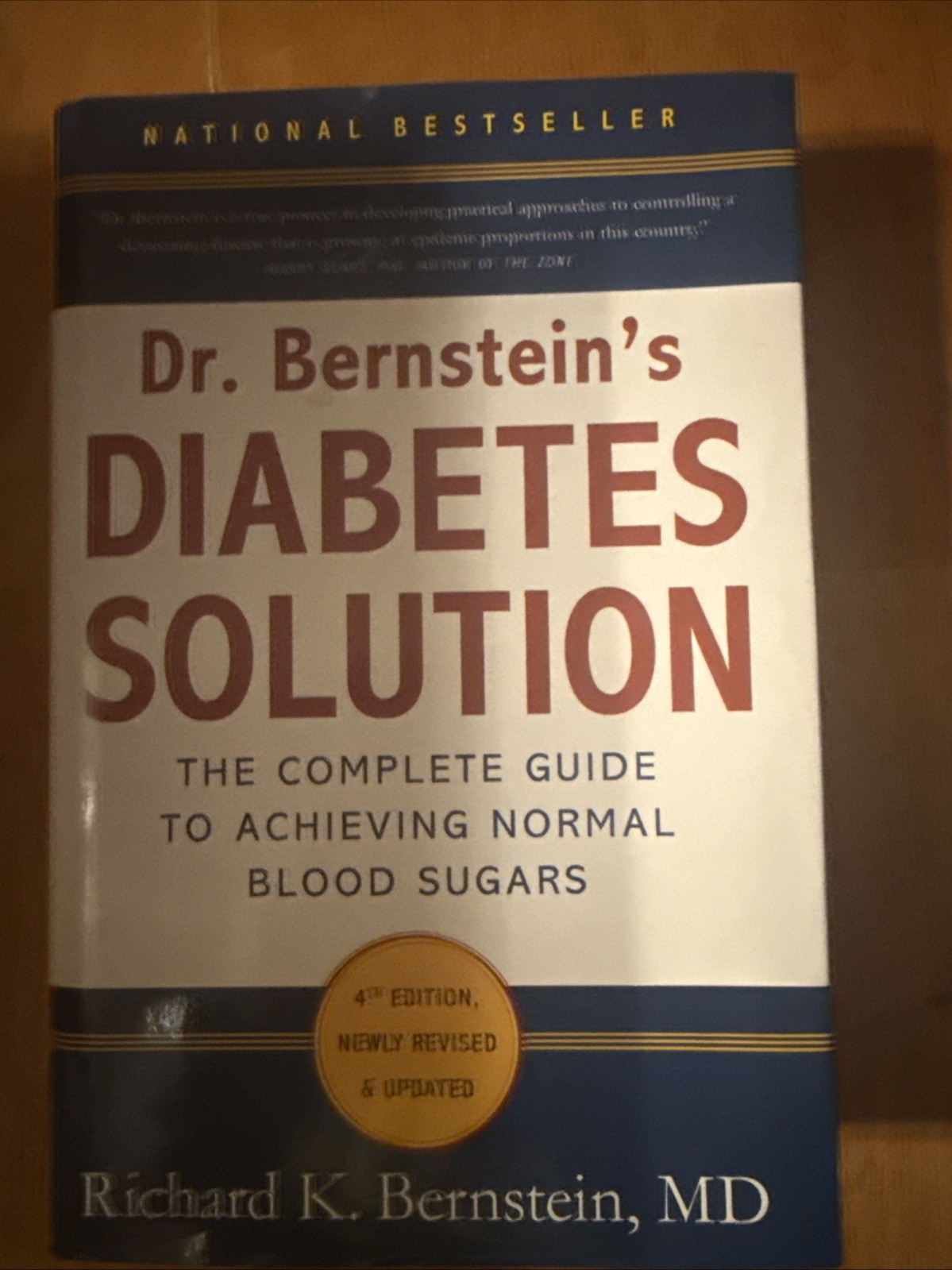 Dr. Bernstein’s Diabetes Solution : The Complete Guide to Achieving Normal Blood