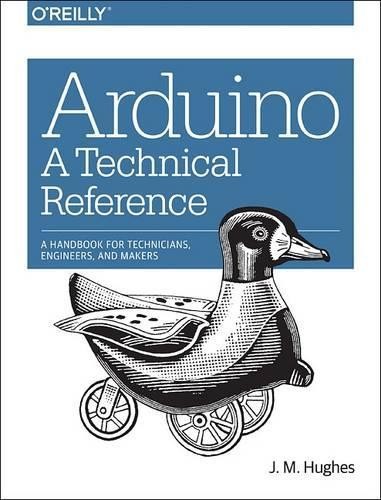 J.m Hughes Arduino – A Technical Reference (Paperback) (UK IMPORT)