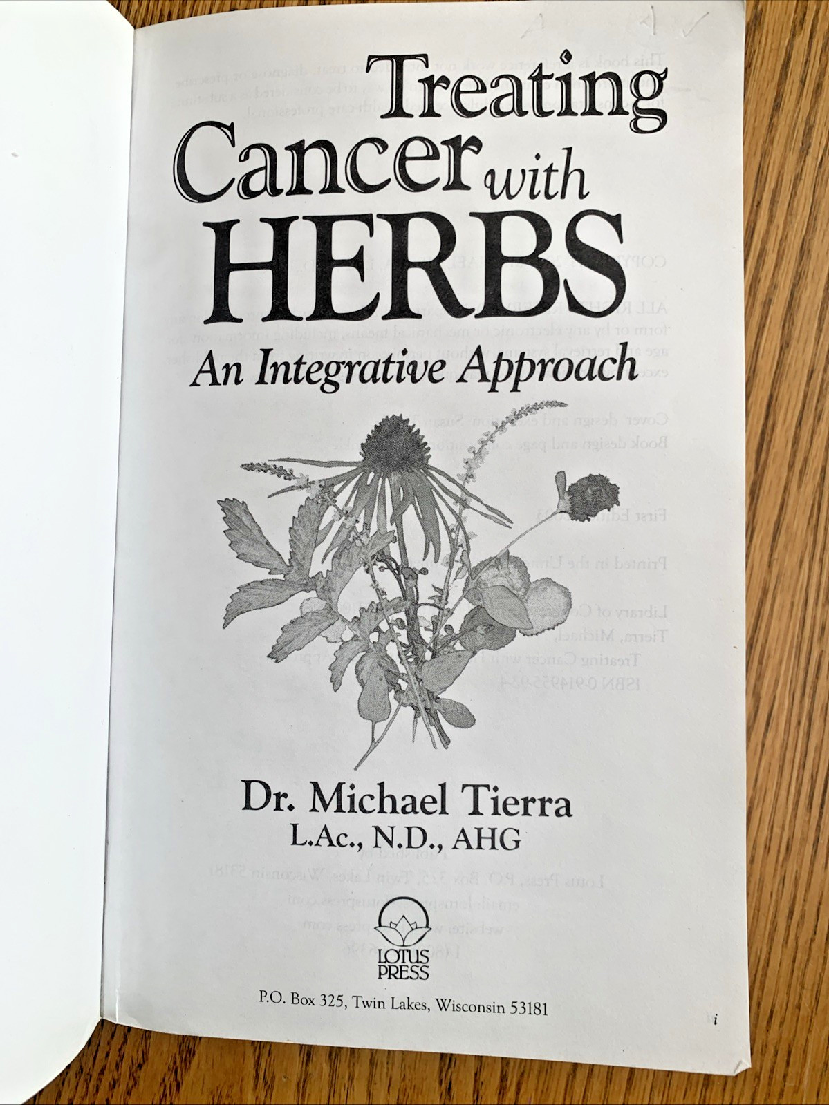 Treating Cancer with Herbs: An Integrative Approach by Tierra, Michael