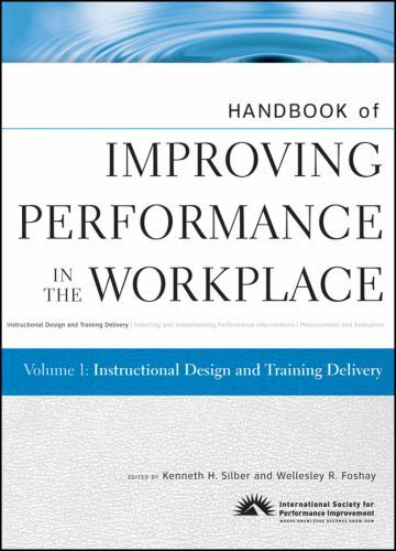 Handbook of Improving Performance in the Workplace, Instructional Design and…
