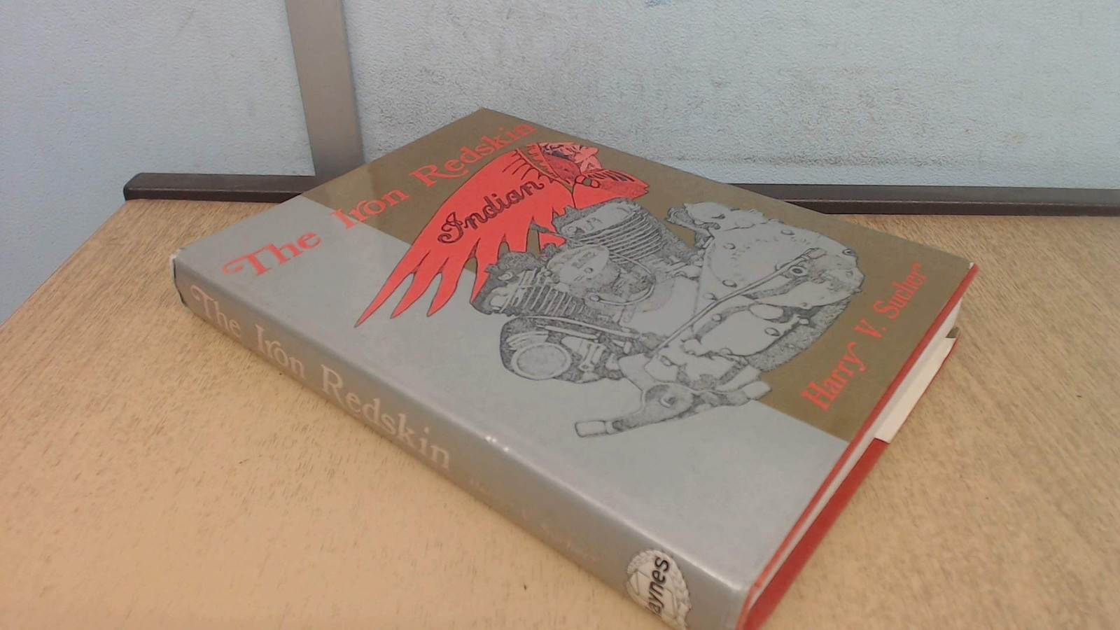 The Iron Redskin (Foulis Motorcycling Book)
