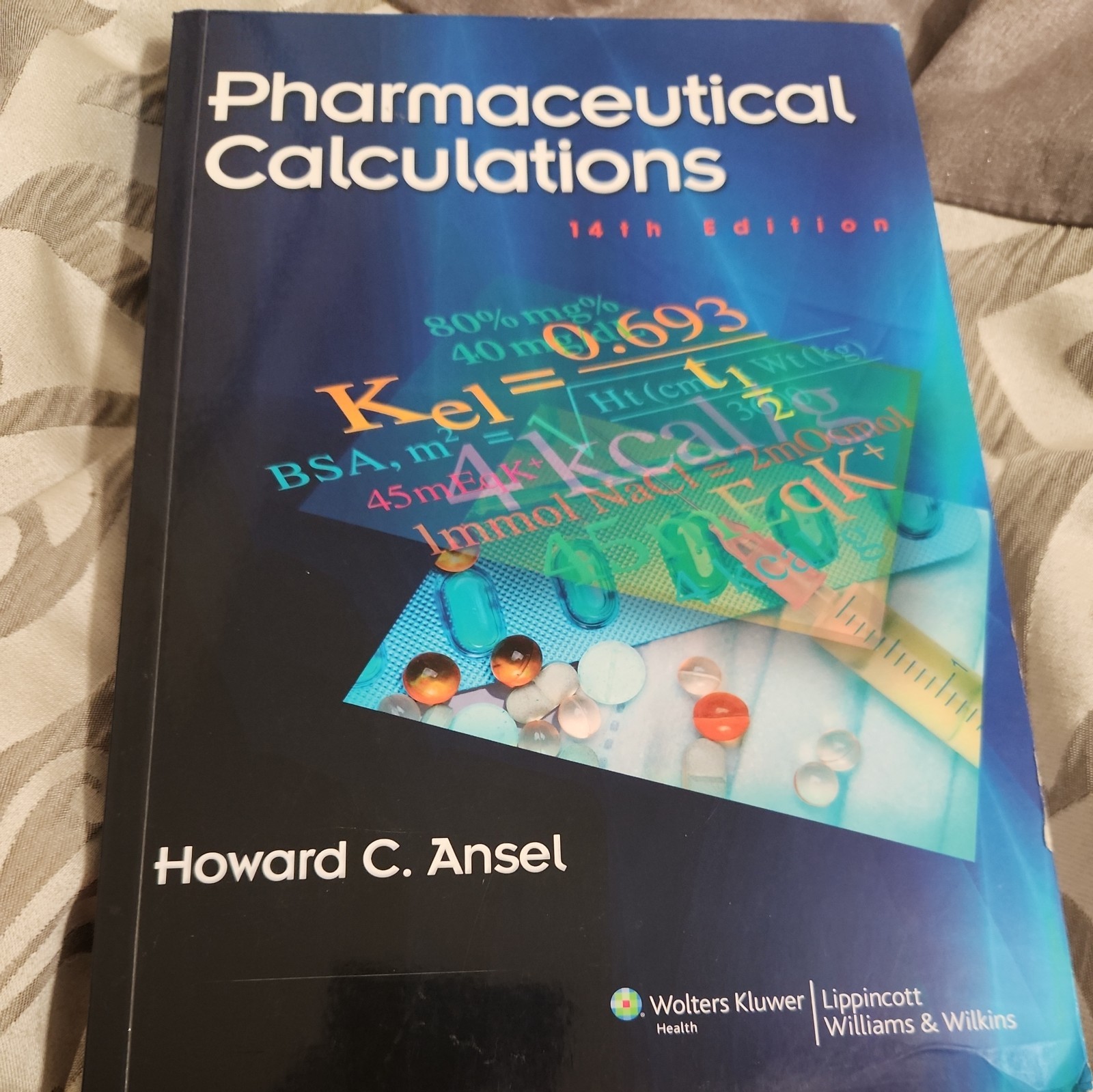 Pharmaceutical Calculations – By Howard C. Ansel – excellent cond. no marks.