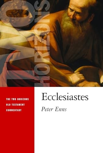 Ecclesiastes (THOTC) (Two Horizons Old Te… by Enns, Peter Paperback / softback