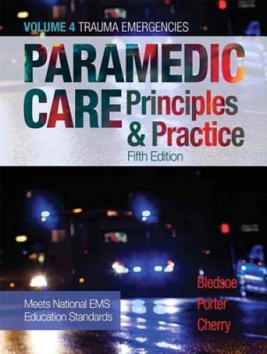 Paramedic Care: Principles & Practice, Volume 4 (5th Edition) – VERY GOOD