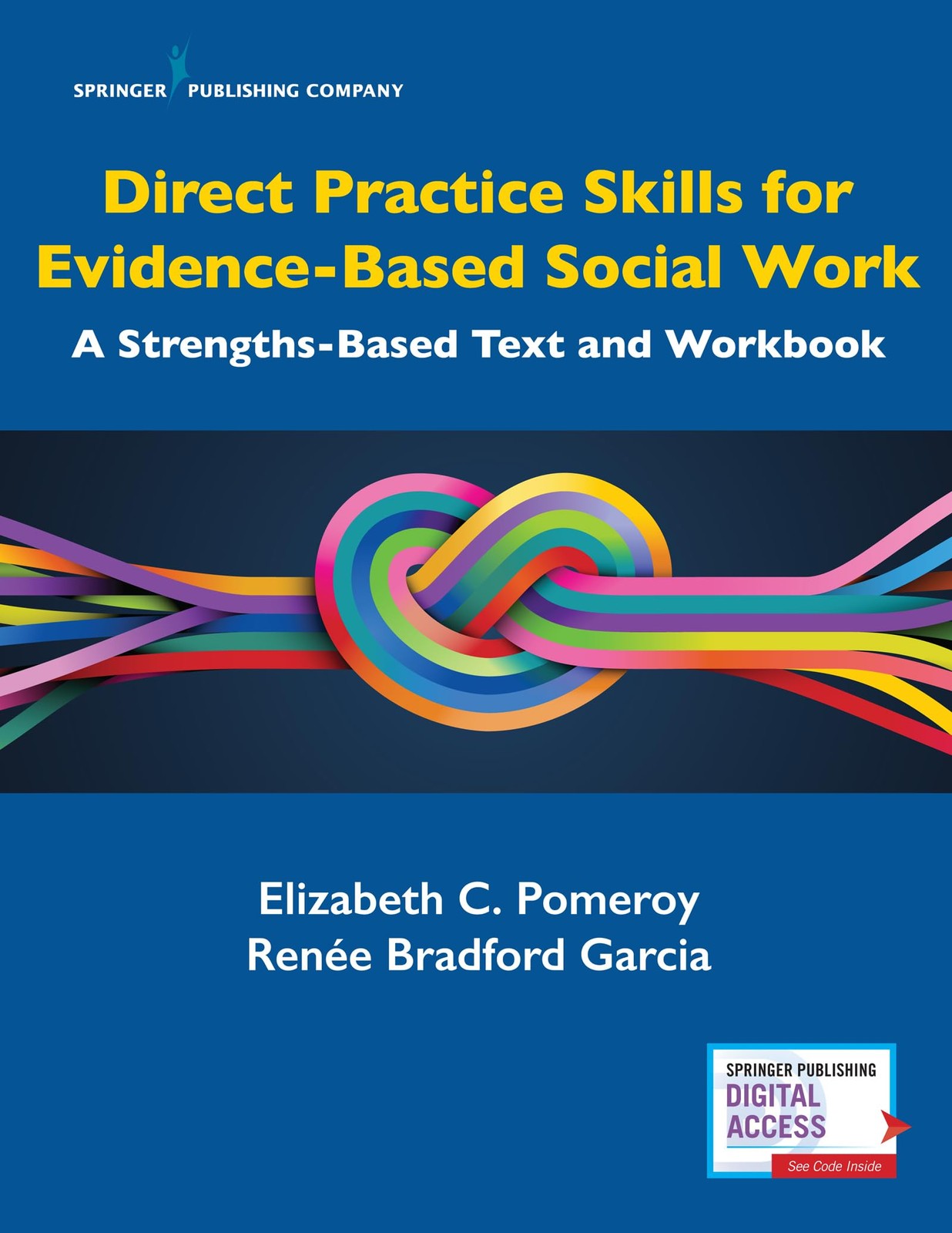 Direct Practice Skills for Evidence-Based Social Work by Pomeroy PhD LCSW
