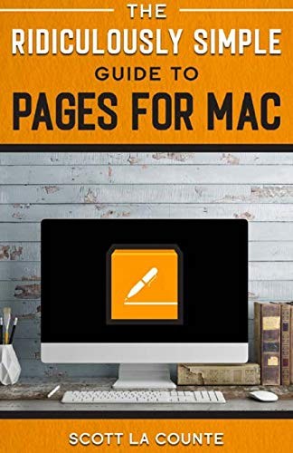 THE RIDICULOUSLY SIMPLE GUIDE TO PAGES By La Scott Counte *Excellent Condition*