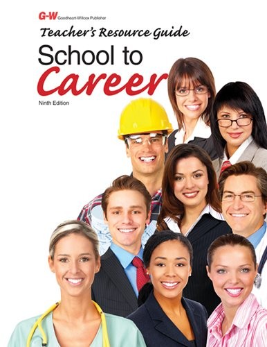SCHOOL TO CAREER By Goodheart-willcox Inc. Company *Excellent Condition*
